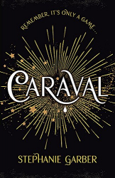 Caraval / Stephanie Garber