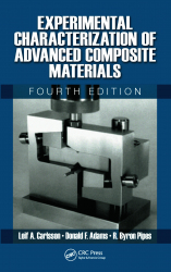 Experimental characterization of advanced composite materials / Leif Carlsson, Donald F. Adams, R. Byron Pipes