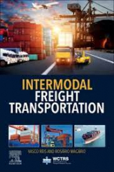 Intermodal freight transportation / Vasco Reis, Rosário Macário