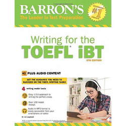Writing for the TOEFL iBT / Lin Lougheed.