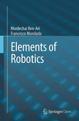 Elements of robotics / Mordechai Ben-Ari, Francesco Mondada