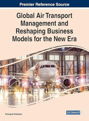 Global Air Transport Management and Reshaping Business Models for the New Era