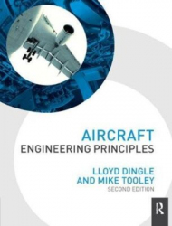 Aircraft Engineering Principles / Lloyd Dingle and Mike Tooley