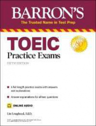 Barron's TOEIC practice exams / Lin Lougheed.