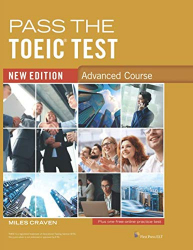 Pass the TOEIC test : advanced course / Miles Craven.