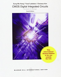 CMOS digital integrated circuits : analysis & design / Sung-Mo (Steve) Kang, Yusuf Leblebici, Chul Woo Kim
