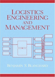Logistics engineering and management / Benjamin S. Blanchard.