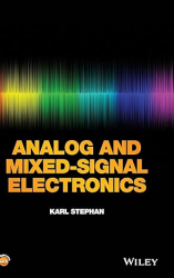 Analog and Mixed-Signal Electronics / Karl Stephan.