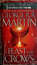 A feast for crowns / George R.R. Martin.