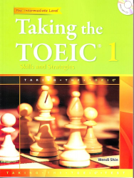 Taking the TOEIC 1, Skills and strategies : pre-intermediate level / Wendi Shin ; Anne Taylor, editor.