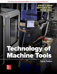 Technology of machine tools / Steve F. Krar., Arthur R. Gill., Peter Smid., Robert J. Gerritsen.