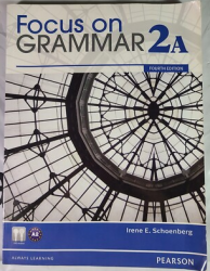 Focus on grammar 2 : an integrated skills approach / Irene E. Schoenberg.