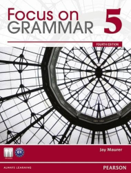 Focus on grammar 5 / Jay Maurer.
