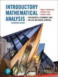Introductory mathematical analysis for business, economics, and the life and social sciences / Ernest F. Haeussler, Jr., Richard S. Paul, Richard J. Wood.