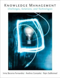 Knowledge management :  Challenges, solutions & technologies.