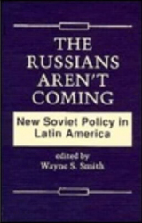 The Russians aren't coming