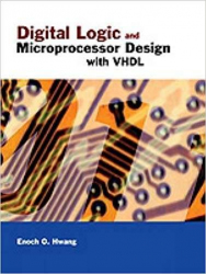 Digital logic and microprocessor design with VHDL