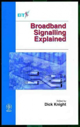 Broadband signalling explained