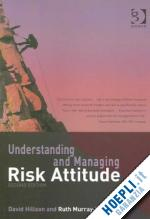 Understanding and managing risk attitude