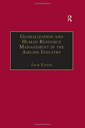Globalization and human resource management in the airline industry