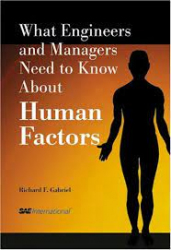 What engineers and managers need to know about human factors