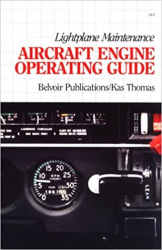 Lightplane maintenance : Aircraft Engine Operating Guide.