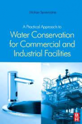 A practical approach to water conservation for commercial and industrial facilities