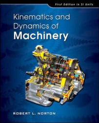 Kinematics and dynamics of machinery