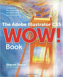 The Adobe Illustrator CS5 WOW! book