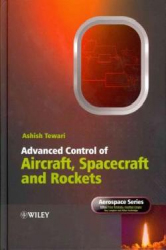 Advanced control of aircraft, spacecraft, and rockets