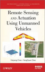 Remote sensing and actuation using networked unmanned vehicles