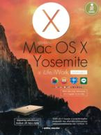 คู่มือใช้งาน Mac OS X Yosemite & iLife/iWork ฉบับสมบูรณ์