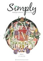 Simply living คืนชีวิตสู่ความเรียบง่าย