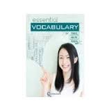 Essential vocabulary for TOEIC, IELTS and TOEFL