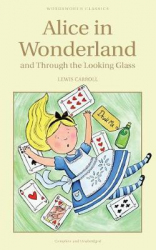 Alice in Wonderland :  and Through the Looking Glass