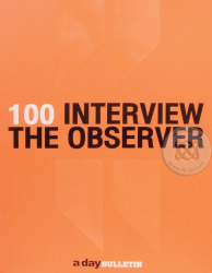 The observer : 100 interview the observer