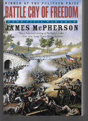 Battle cry of freedom : the Civil War era