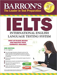 Barron's IELTS : International English Language Testing System 