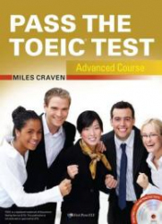 Pass the TOEIC test : Advanced course. 