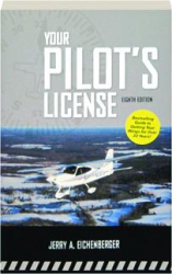 Your pilots license / Jerry A. Eichenberger