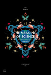 วิทยาศาสตร์ : ปรัชญา ปริศนา และความจริง = The meaning of science / Tim Lewens ; นำชัย ชีววิวรรธน์, แปล