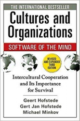 Cultures and organizations : software of the mind : intercultural cooperation and its importance for survival / Geert Hofstede, Gert Jan Hofstede, Michael Minkov