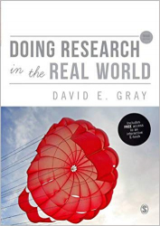 Doing research in the real world / David E. Gray