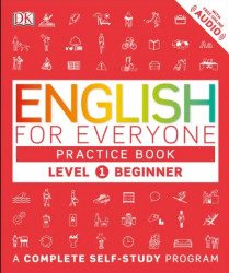 English for everyone : practice book level 1 beginner / Dorling Kindersley Limited