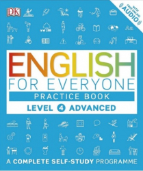 English for everyone : practice book level 4 advanced / Dorling Kindersley Limited
