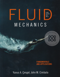 Fluid mechanics : fundamentals and applications / Yunus A. Cengel, John M. Cimbala