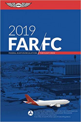 FAR-FC 2019: Federal Aviation Regulations for Flight Crew / Federal Aviation Administration