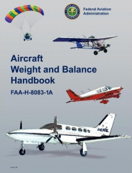 Aircraft Weight and Balance Handbook / Federal Aviation Administration