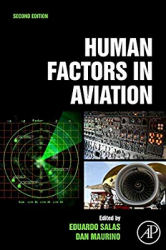 Human factors in aviation / Eduardo Salas and Dan Maurino