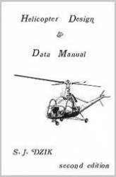 Helicopter design and data manual / Stanley J. Dzik